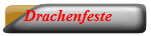 Drachenfeste