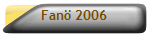 Fan� 2006