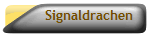 Signaldrachen